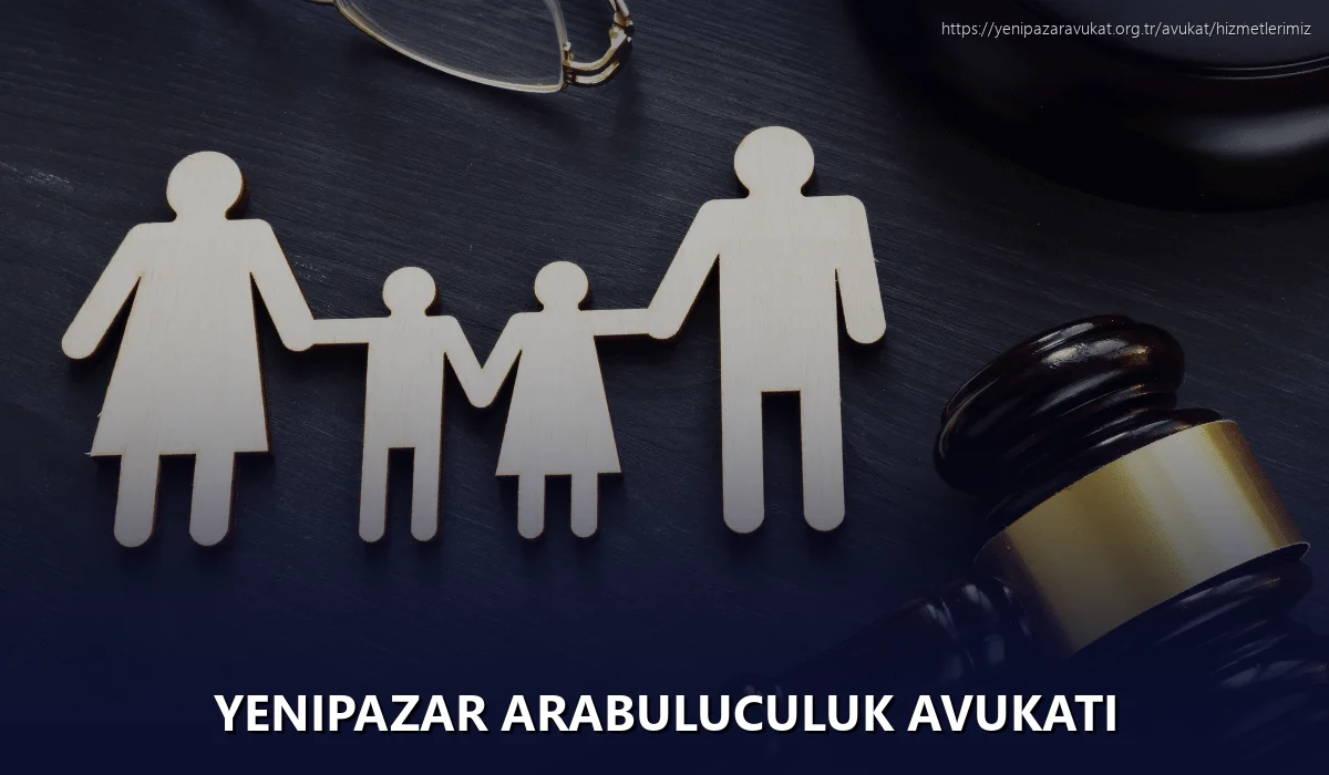 Yenipazar Arabuluculuk Avukatı