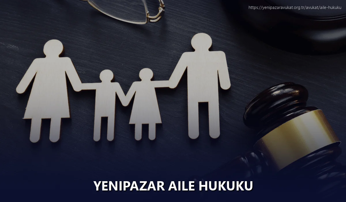 Yenipazar Aile Hukuku