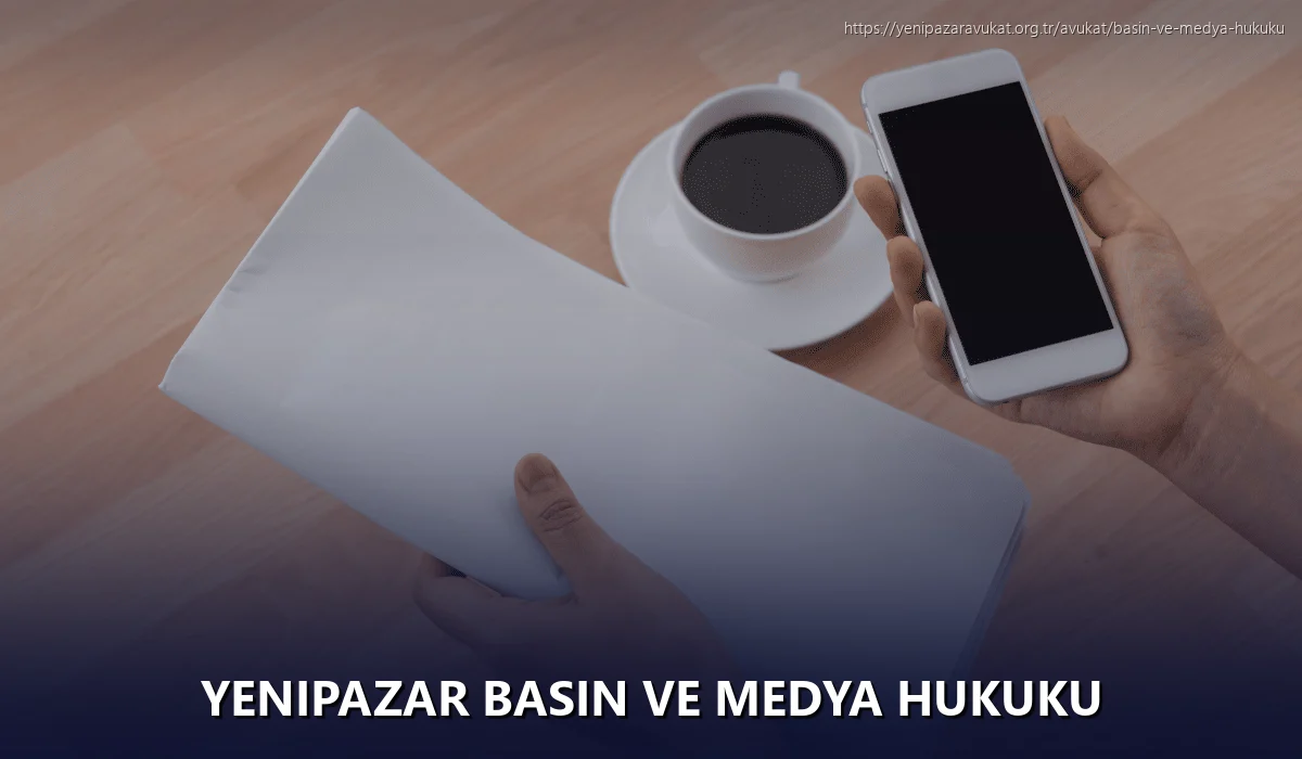Yenipazar Basın ve Medya Hukuku