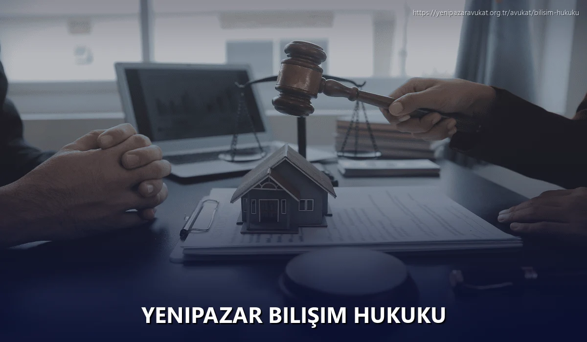 Yenipazar Bilişim Hukuku