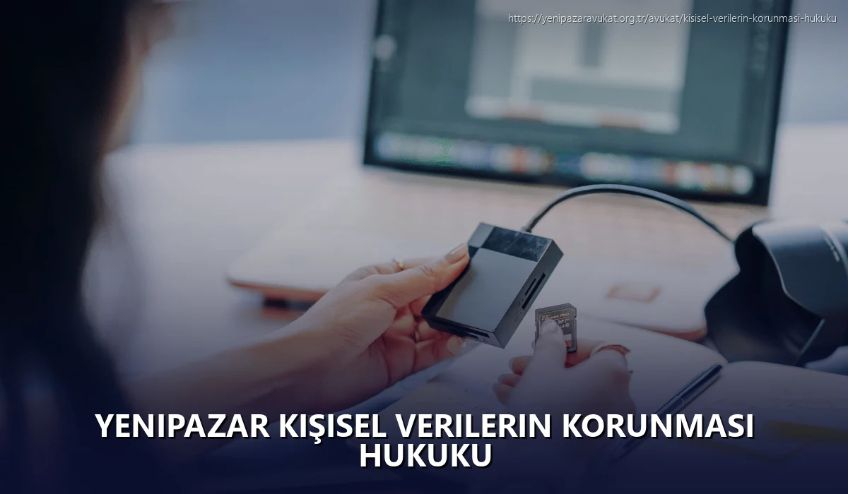 Yenipazar Kişisel Verilerin Korunması Hukuku