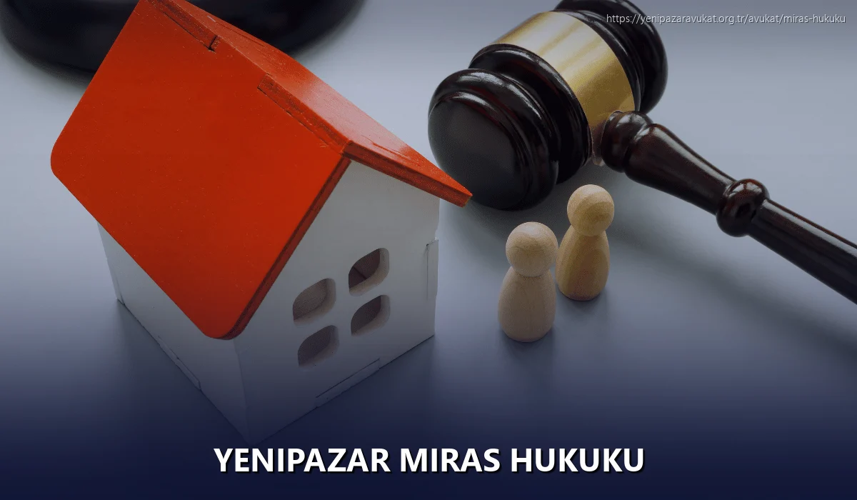 Yenipazar Miras Hukuku