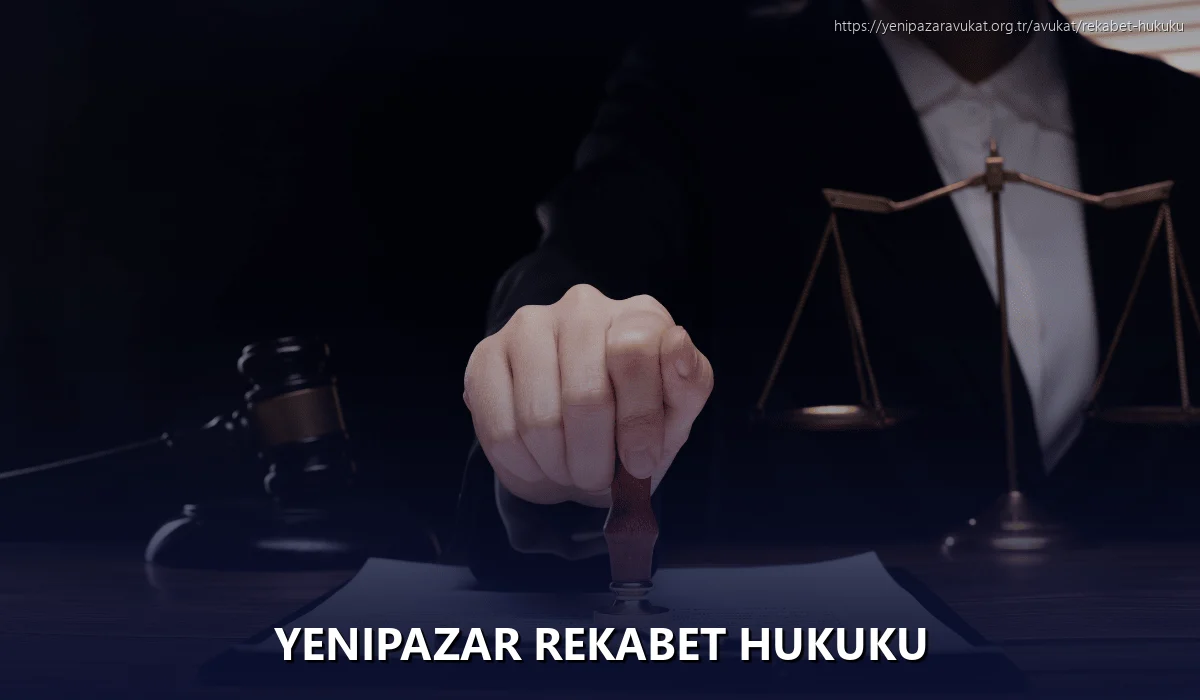 Yenipazar Rekabet Hukuku